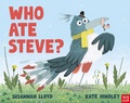 Cover: Who Ate Steve? - Nosy Crow Ltd
