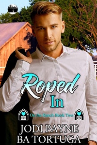 Enlarge image Cover: Roped In (The On the Ranch Series, #2) - Tygerseye Publishing, LLC