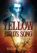 Cover: Yellow Bird's Song - Historium Press