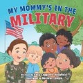 Cover: My Mommy's in the Military - Publish Authority