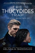 Cover: The Thucydides Trap (Imperials Saga, #5) - Melinda M. Snodgrass
