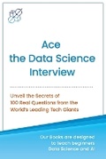 Cover: Ace the Data Science Interview - AI Publishing LLC