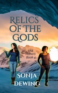 Cover: Relics of the Gods - Sonja Dewing