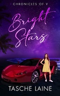 Cover: Bright Stars (Chronicles of V, #2) - Skye Blue Press