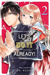 Enlarge image Cover: Let's Do It Already!, Vol. 2: Volume 2 - Viz Media, Subs. of Shogakukan Inc