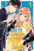 Cover: Let's Do It Already!, Vol. 3: Volume 3 - Viz Media, Subs. of Shogakukan Inc