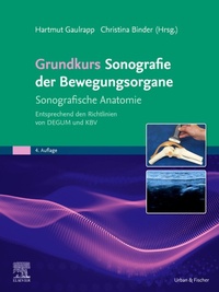 Abbildung von: Grundkurs Sonografie der Bewegungsorgane - Urban & Fischer