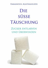 Abbildung von: Die süße Täuschung - epubli