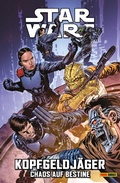 Cover: Star Wars - Kopfgeldj&auml;ger 6 - Chaos auf Bestine - PANINI