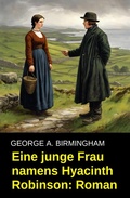 Cover: Eine junge Frau namens Hyacinth Robinson: Roman - Uksak E-Books