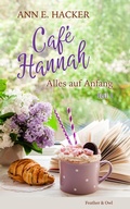 Cover: Caf&eacute; Hannah - Teil 1 - Feather & Owl