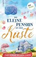 Cover: Die kleine Pension an der K&uuml;ste - dotbooks