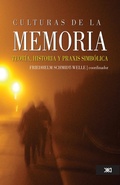 Cover: Culturas de la memoria - Siglo XXI Editores M&eacute;xico