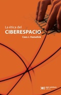 Cover: La &eacute;tica del ciberespacio - Siglo XXI Editores M&eacute;xico