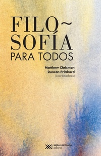 Enlarge image Cover: Filosofía para todos - Siglo XXI Editores México