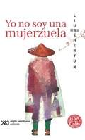 Cover: Yo no soy una mujerzuela - Siglo XXI Editores M&eacute;xico
