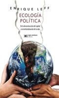 Cover: Ecolog&iacute;a pol&iacute;tica - Siglo XXI Editores M&eacute;xico