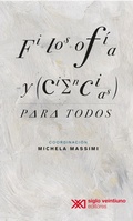 Cover: Filosof&iacute;a y ciencia para todos - Siglo XXI Editores M&eacute;xico