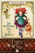 Cover: Fairy Oak 5. Los Hechiceros Dias de Shirley - Duomo ediciones