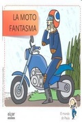 Cover: La moto fantasma - Algar libros S.L.U.
