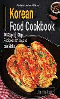 Abbildung von: Korean Food Cookbook - John Dias Smith