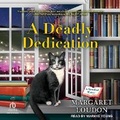 Cover: A Deadly Dedication - Tantor Audio