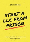 Cover: Start A LLC From Prison - TRUMISFIT Publishing