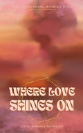 Cover: Where Love Shines On (VeryGood Collaborations) - Zak Lettercast