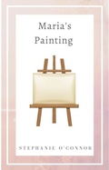 Cover: Maria's Painting - Madra Rua Publishing