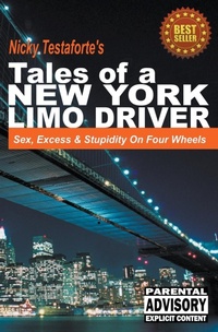 Abbildung von: Tales Of A New York Limo Driver - Testaforte Books