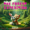 Cover: The Forest Expedition (Little Explorers' Nature Adventures) - Allan Riley
