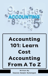 Abbildung von: Accounting 101 - Gaurav Sanjiv Kalangan