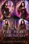 Cover: The Fire Heart Chronicles Books 1 to 3 - Dark Witch Press LLC
