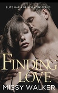 Cover: Finding Love (Elite Mafia of New York, #3) - Missy Walker