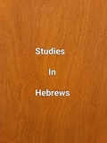 Abbildung von: Studies In Hebrews - James Dobbs