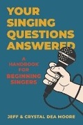 Cover: Your Singing Questions Answered - Bookbaby