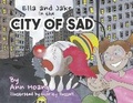 Cover: Ella and Jake in the City of Sad - Bookbaby