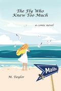 Cover: Fly Who Knew Too Much - BOOKBABY