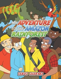 Enlarge image Cover: My Adventure to the Amazon Rainforest - AuthorHouse