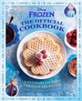 Cover: Disney Frozen: The Official Cookbook - Simon + Schuster LLC