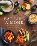 Cover: Eat Like a Monk - NewSeed Press