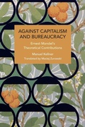 Cover: Against Capitalism and Bureaucracy - Haymarket Books