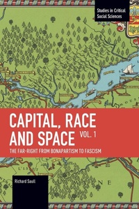 Abbildung von: Capital, Race and Space, Volume I - Haymarket Books