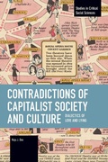 Cover: Contradictions of Capitalist Society and Culture - Haymarket Books