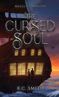 Enlarge image Cover: The Cursed Soul - K.C. Smith