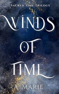 Cover: Winds of Time - A. Marie Writing & Design
