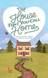 Enlarge image Cover: The House That You Call Home - Ink Wonderland Book Publishing