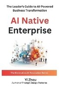 Cover: AI Native Enterprise - ArgoLong Publishing