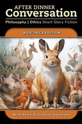 Cover: After Dinner Conversation - Bioethics - After Dinner Conversation