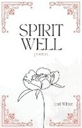 Cover: Spirit Well - Joel White